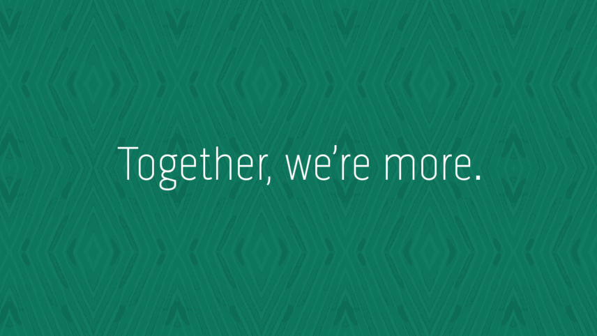 Together, we're more