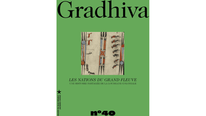 Gradhiva No. 40 is a French publication of the Musée du quai Branly–Jacques Chirac and features articles by Choctaw and other Indigenous authors.